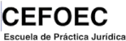 Cefoec Escuela de Práctica Jurídica Cefoec Escuela de Práctica Jurídica